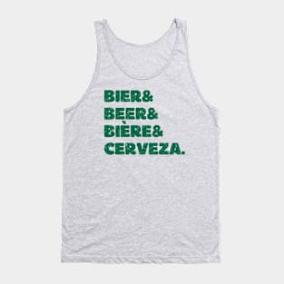 Bier & Beer & Bière & Cerveza. Tank Top